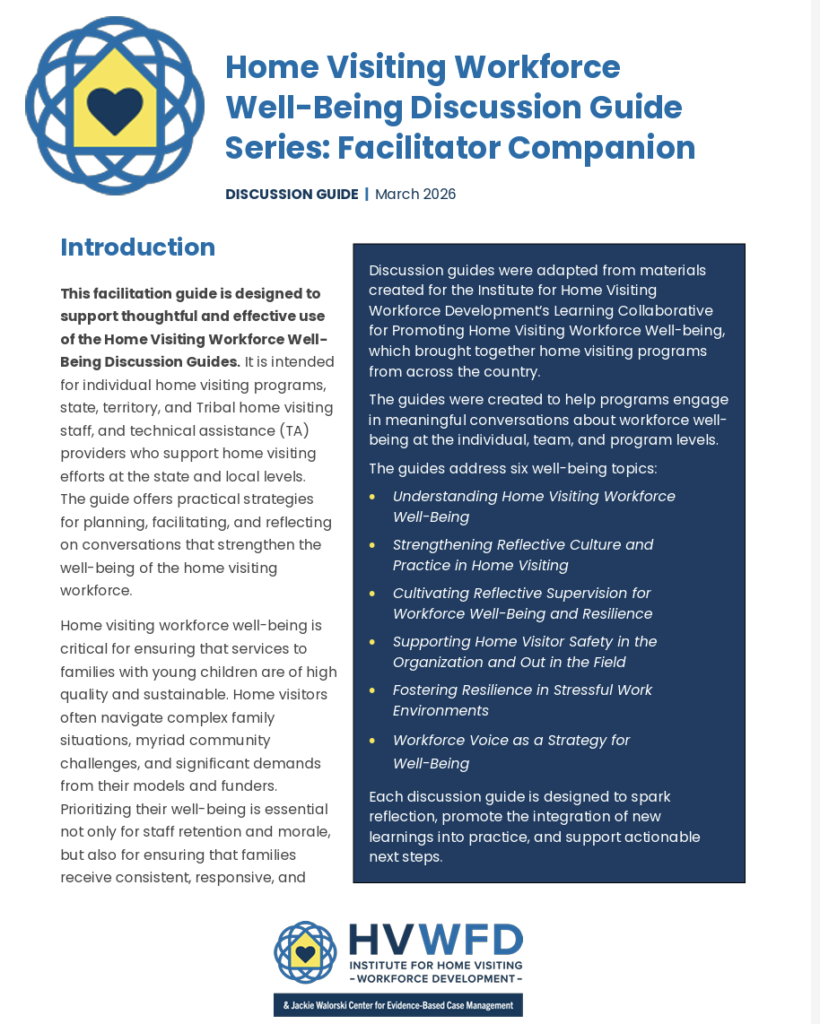 Home Visiting Workforce Well-Being Discussion Guide Series: Facilitator Companion.