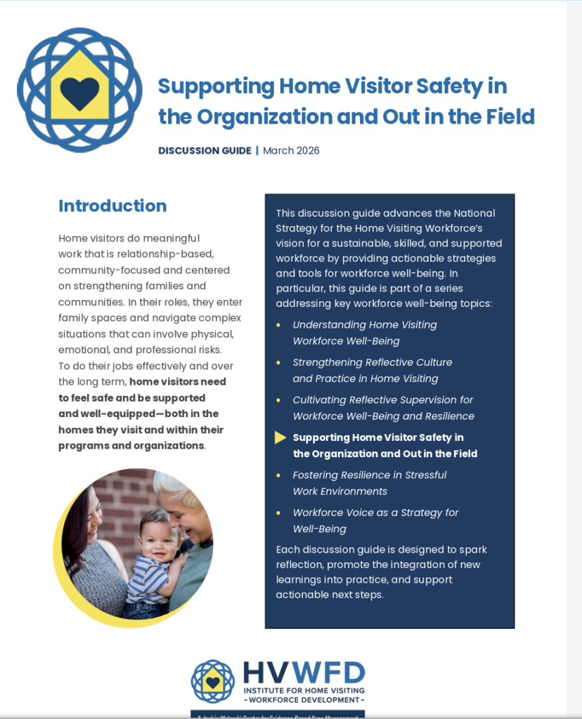 Discussion guide titled, Supporting Home Visitor Safety in the Organization and Out in the Field.