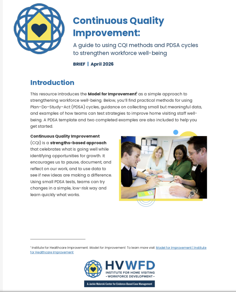 Brief titled, Continuous Quality Improvement: A Guide for CQI Methods and PDSA Cycles to Strengthen Workforce Well-Being.